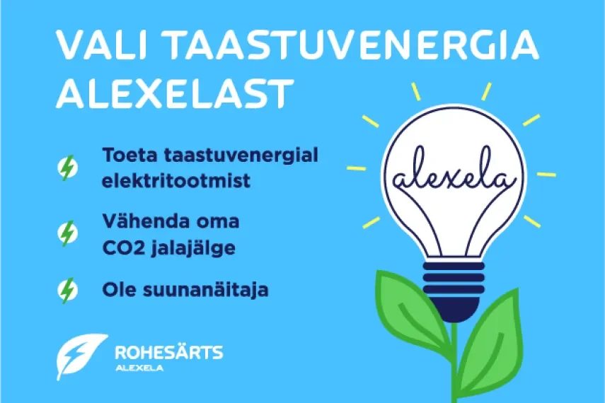 Taastuvenergia elekter Alexela Rohesärts koos hüvede kirjeldusega